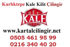 Kartal Karlıktepe Çilingir-Kale-Kilit